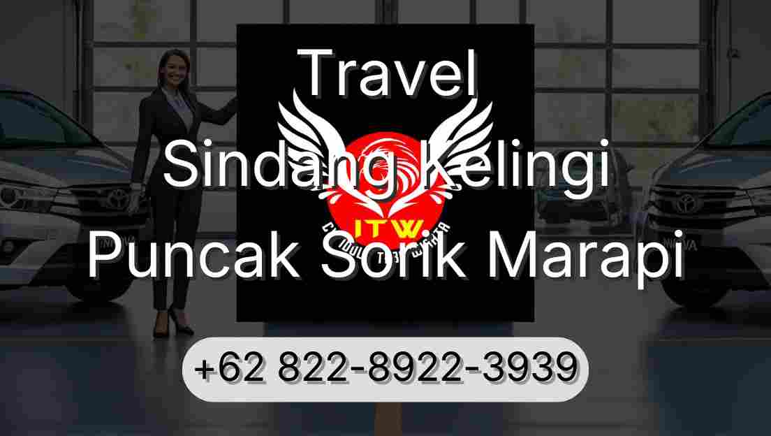 Travel Sindang Kelingi Puncak Sorik Marapi