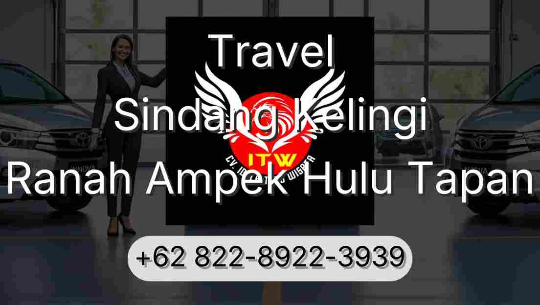 Travel Sindang Kelingi Ranah Ampek Hulu Tapan