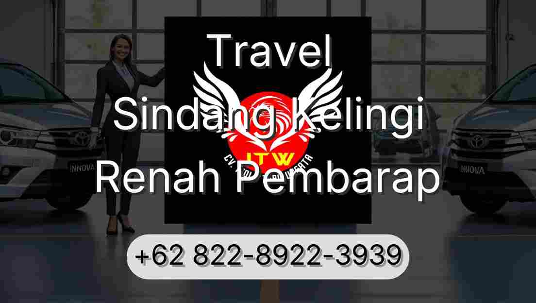 Travel Sindang Kelingi Renah Pembarap