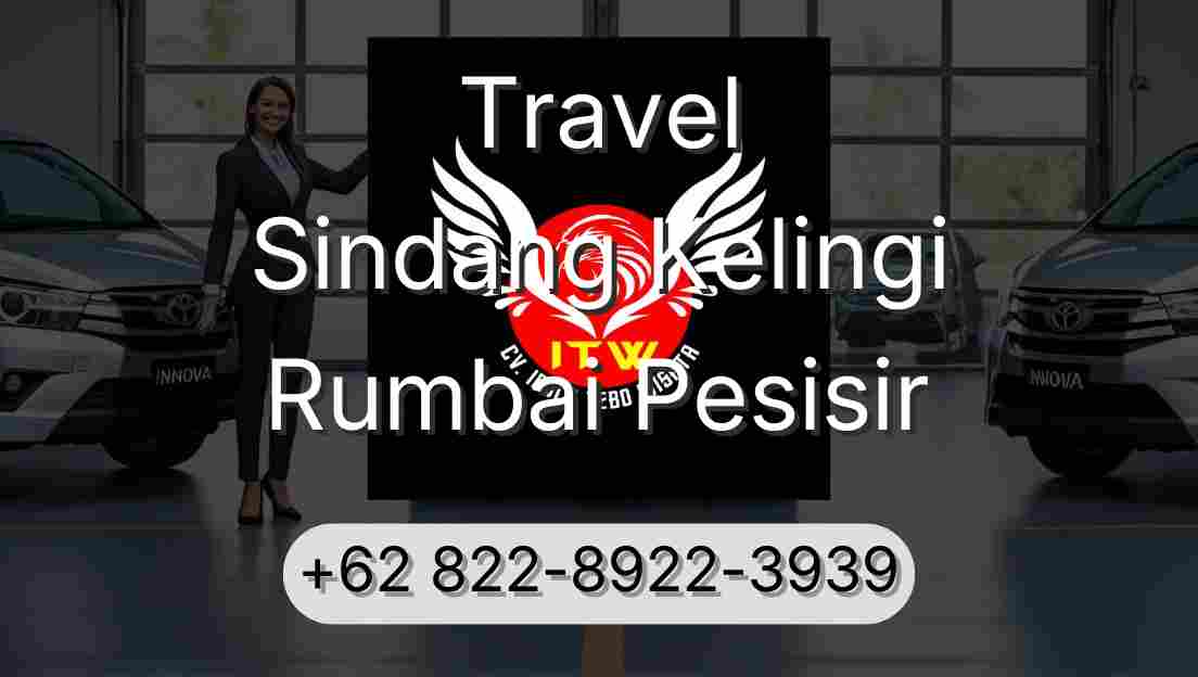 Travel Sindang Kelingi Rumbai Pesisir