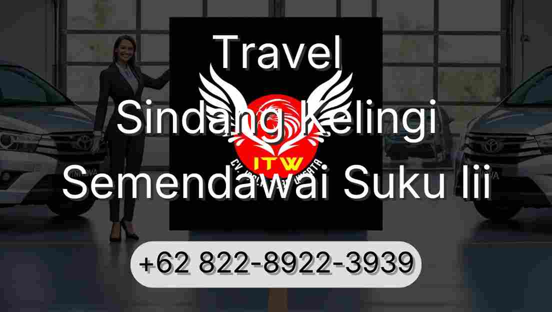 Travel Sindang Kelingi Semendawai Suku Iii