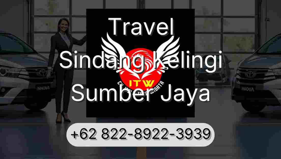 Travel Sindang Kelingi Sumber Jaya