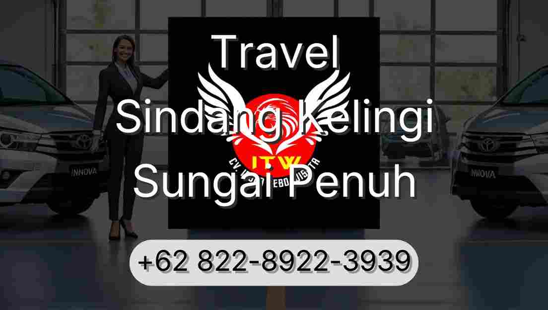 Travel Sindang Kelingi Sungai Penuh