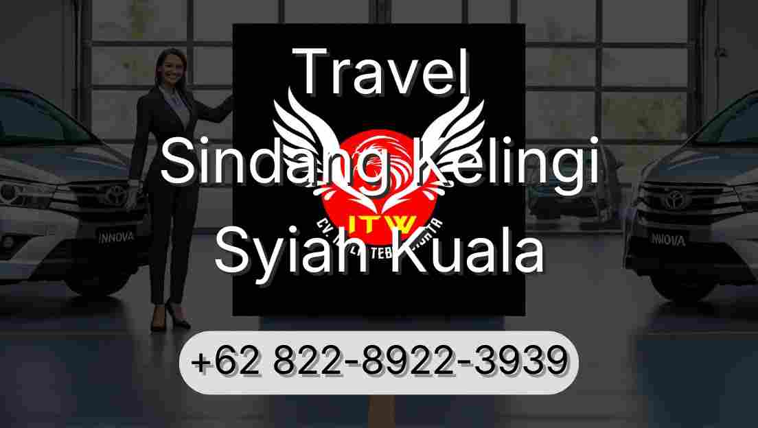Travel Sindang Kelingi Syiah Kuala