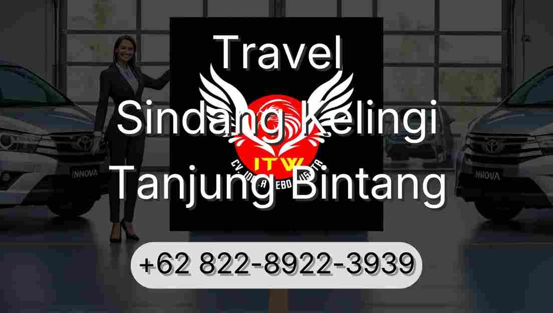 Travel Sindang Kelingi Tanjung Bintang