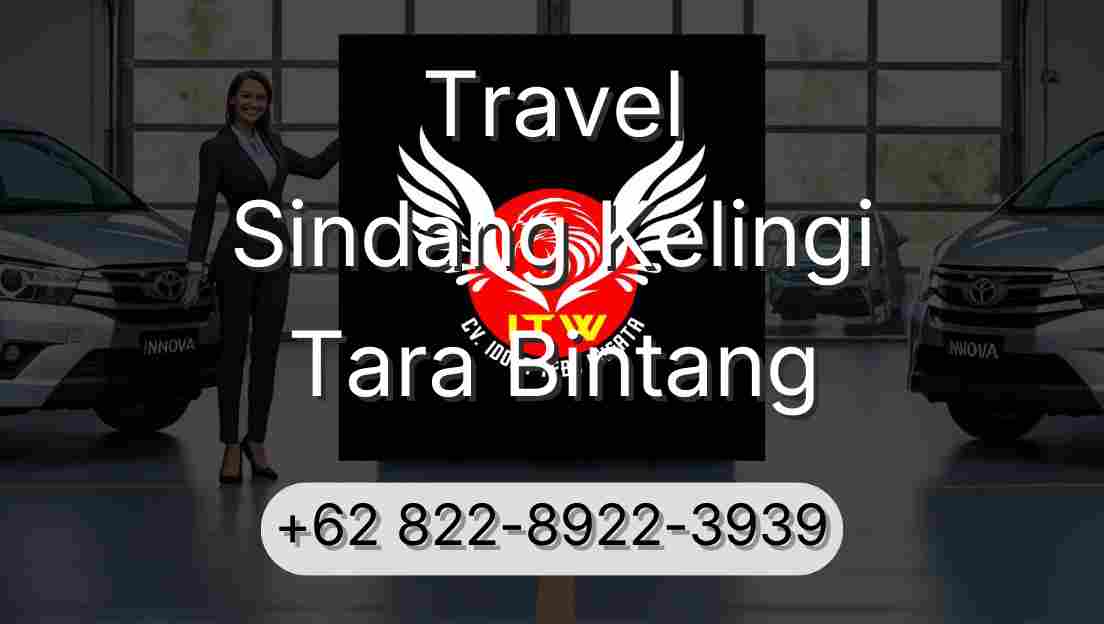 Travel Sindang Kelingi Tara Bintang