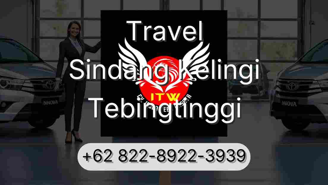 Travel Sindang Kelingi Tebingtinggi