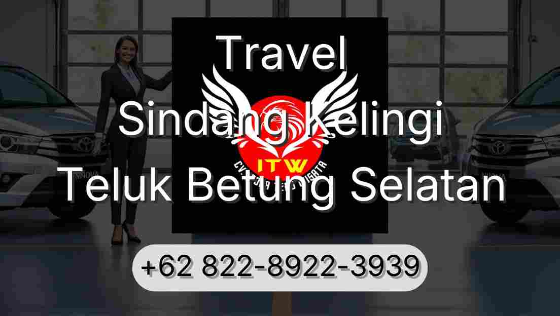 Travel Sindang Kelingi Teluk Betung Selatan