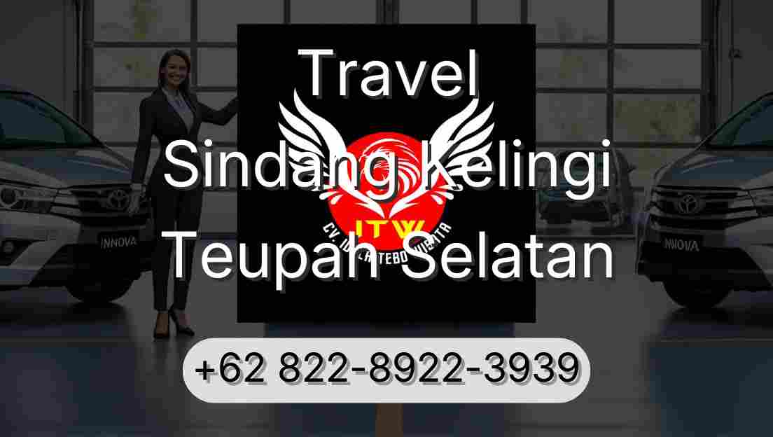 Travel Sindang Kelingi Teupah Selatan