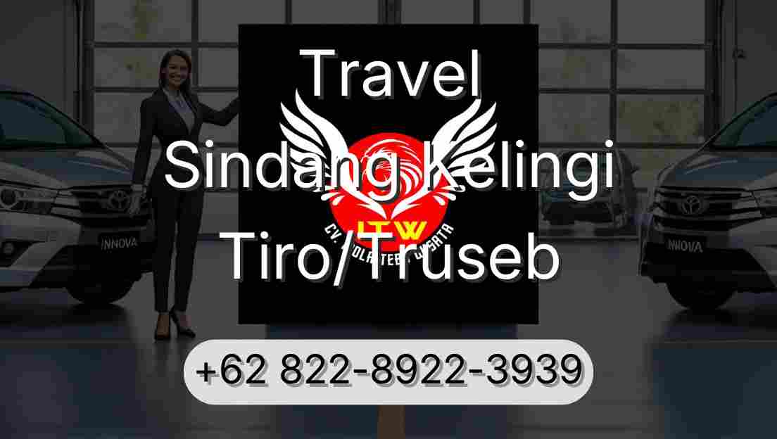 Travel Sindang Kelingi Tiro/Truseb