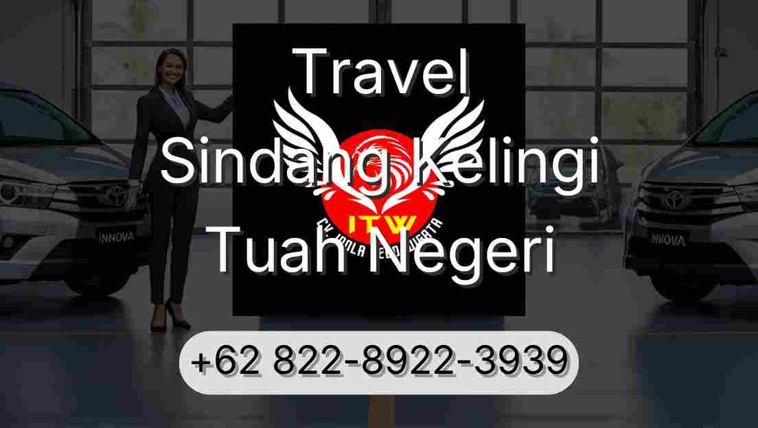 Travel Sindang Kelingi Tuah Negeri