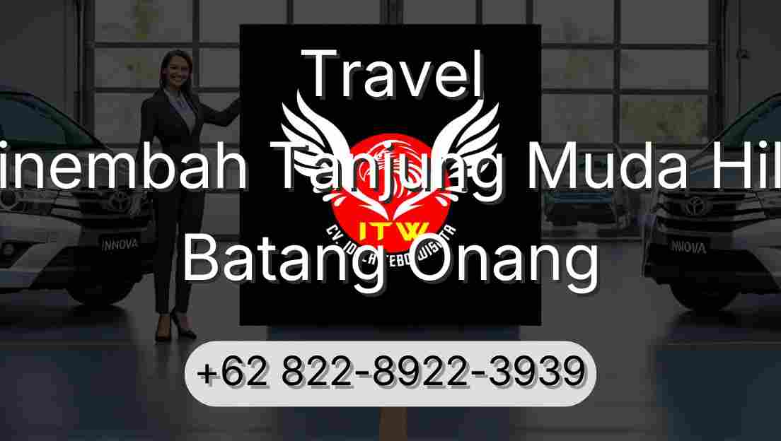 Travel Sinembah Tanjung Muda Hilir Batang Onang