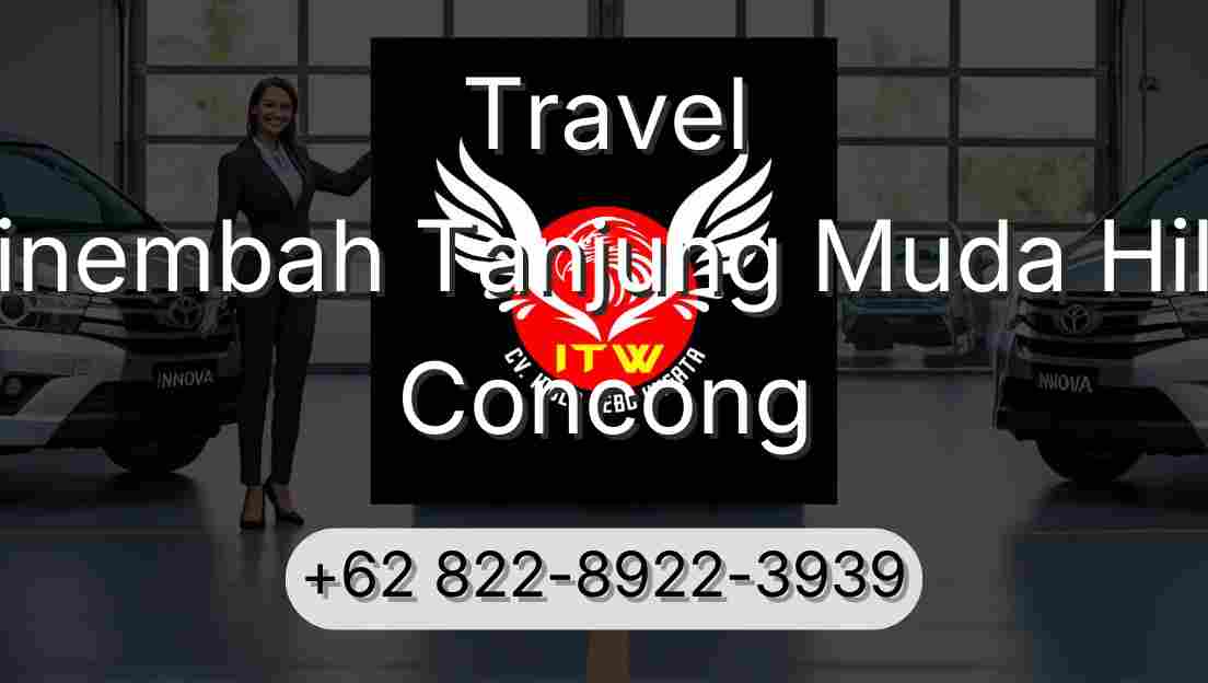 Travel Sinembah Tanjung Muda Hilir Concong