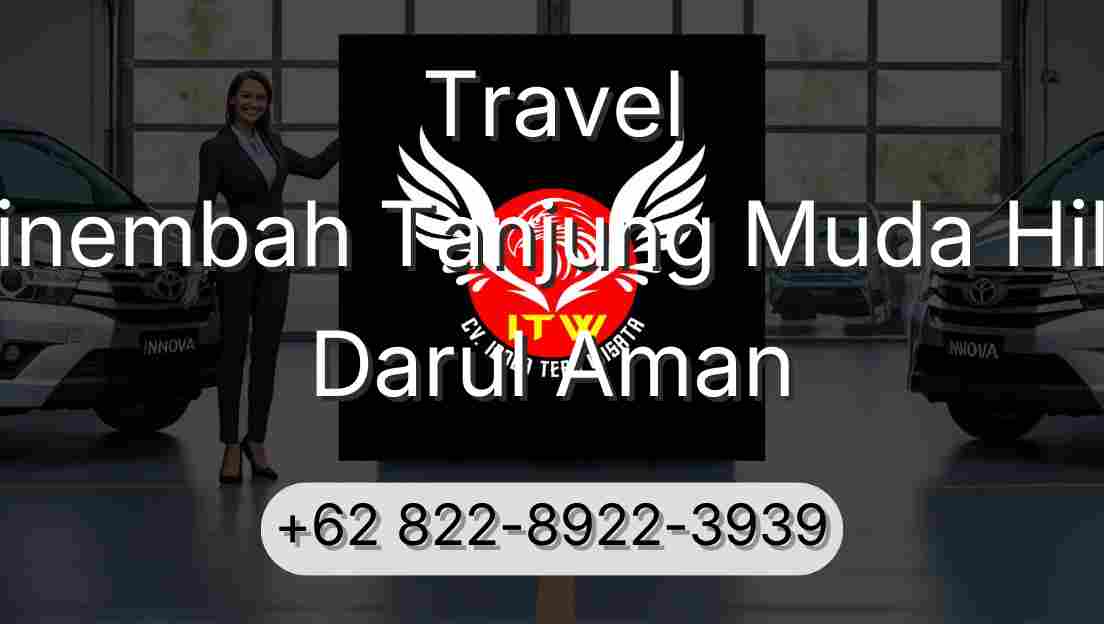 Travel Sinembah Tanjung Muda Hilir Darul Aman
