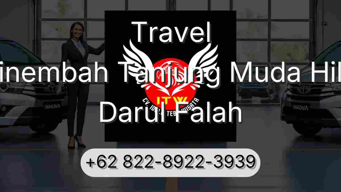 Travel Sinembah Tanjung Muda Hilir Darul Falah