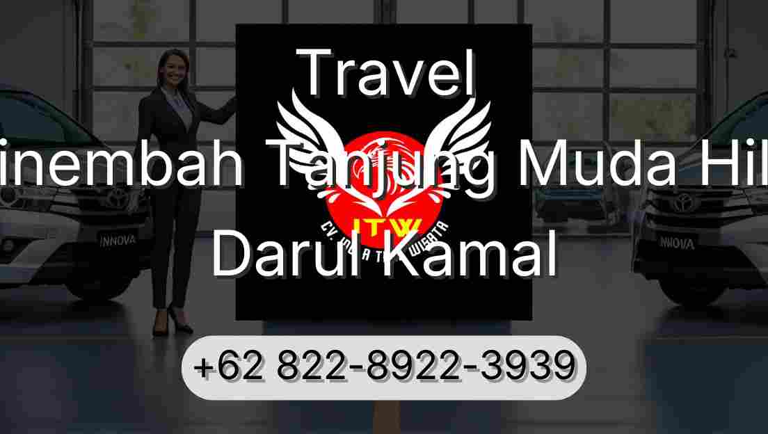 Travel Sinembah Tanjung Muda Hilir Darul Kamal