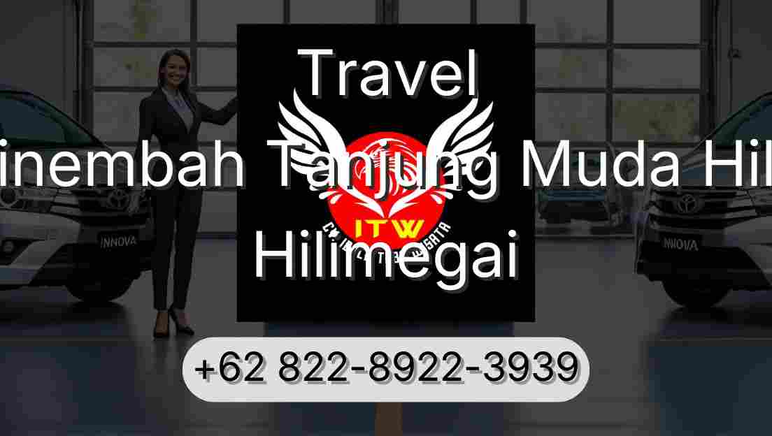 Travel Sinembah Tanjung Muda Hilir Hilimegai