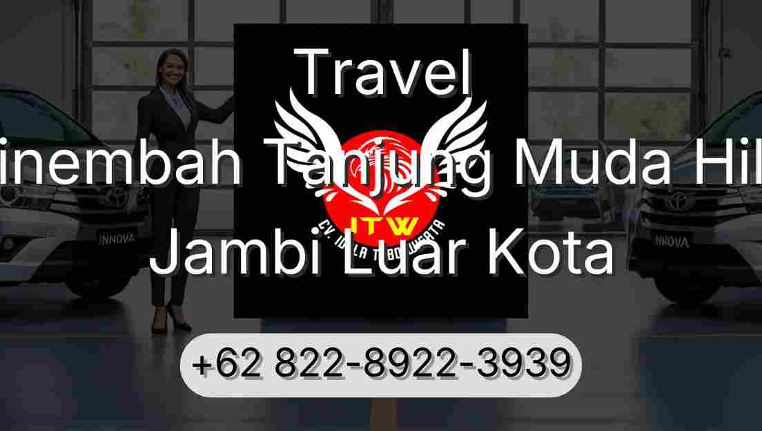 Travel Sinembah Tanjung Muda Hilir Jambi Luar Kota