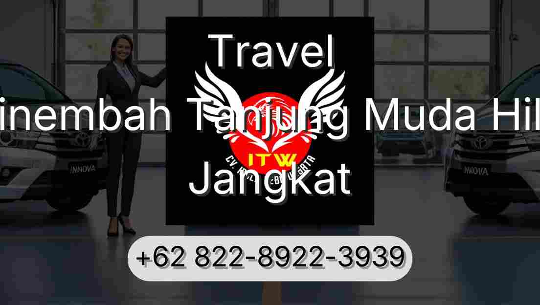 Travel Sinembah Tanjung Muda Hilir Jangkat
