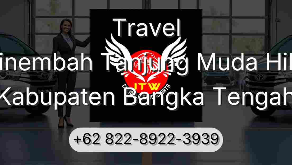Travel Sinembah Tanjung Muda Hilir Kabupaten Bangka Tengah