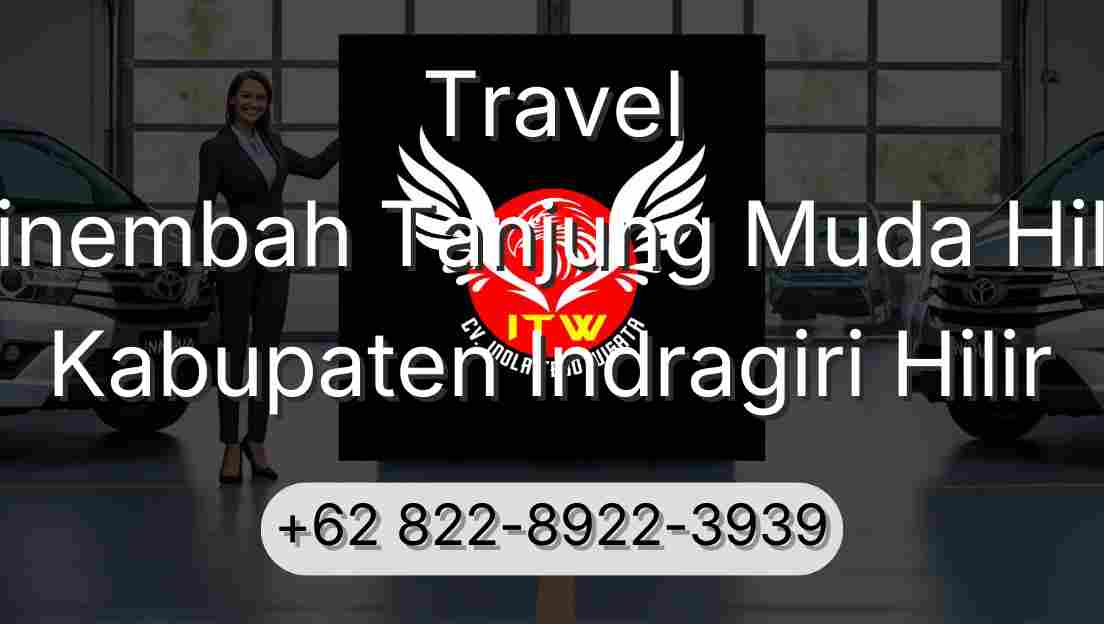 Travel Sinembah Tanjung Muda Hilir Kabupaten Indragiri Hilir