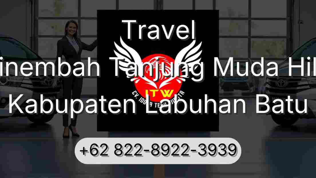 Travel Sinembah Tanjung Muda Hilir Kabupaten Labuhan Batu