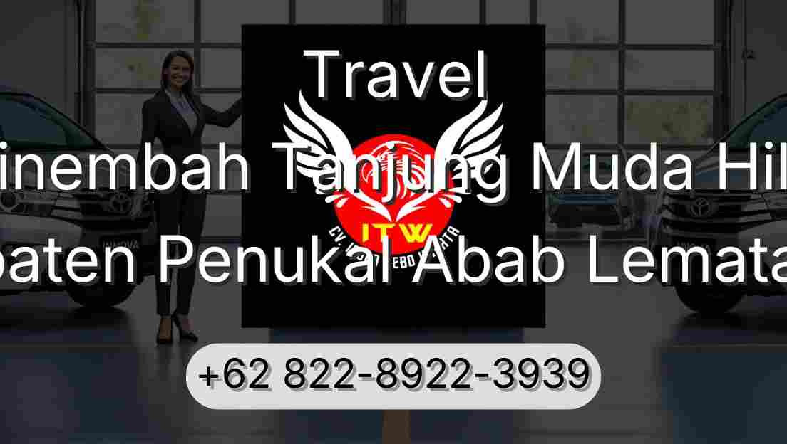 Travel Sinembah Tanjung Muda Hilir Kabupaten Penukal Abab Lematang Ilir
