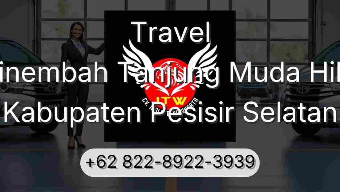 Travel Sinembah Tanjung Muda Hilir Kabupaten Pesisir Selatan