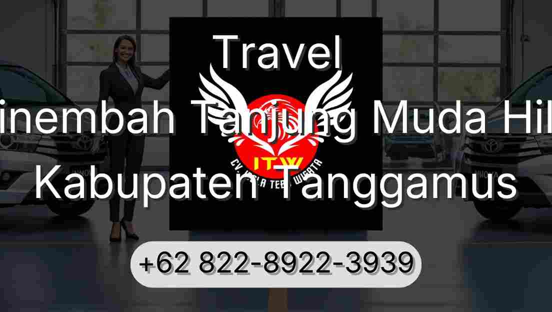 Travel Sinembah Tanjung Muda Hilir Kabupaten Tanggamus