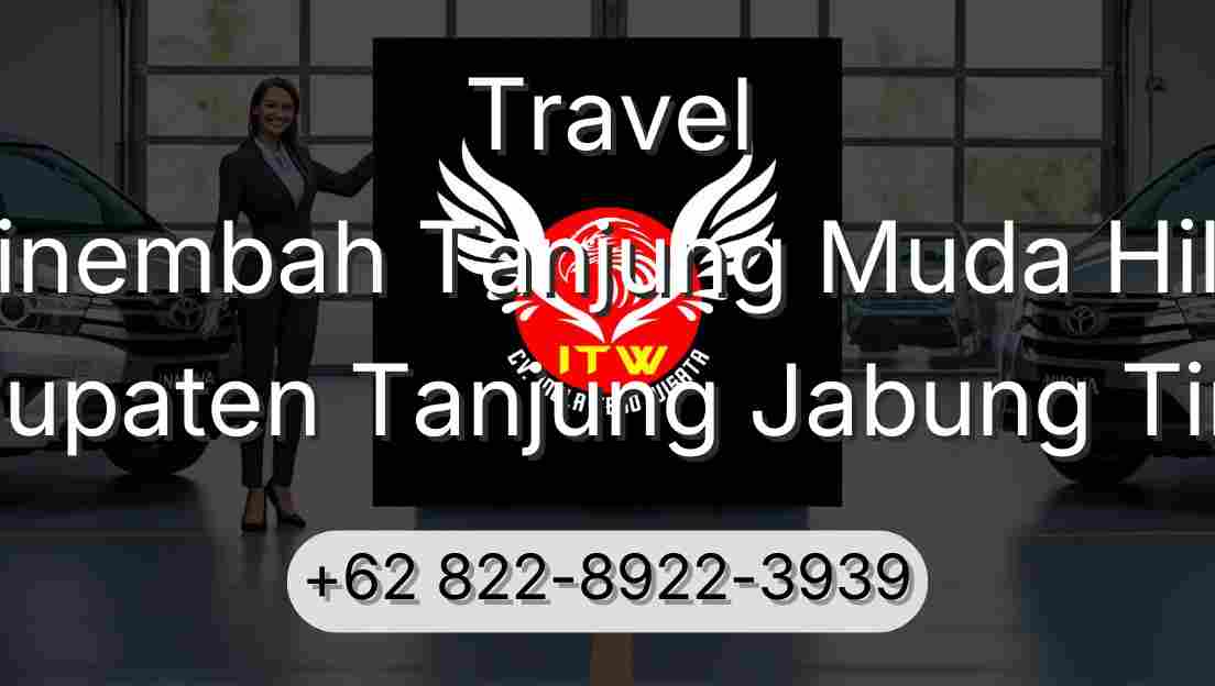 Travel Sinembah Tanjung Muda Hilir Kabupaten Tanjung Jabung Timur