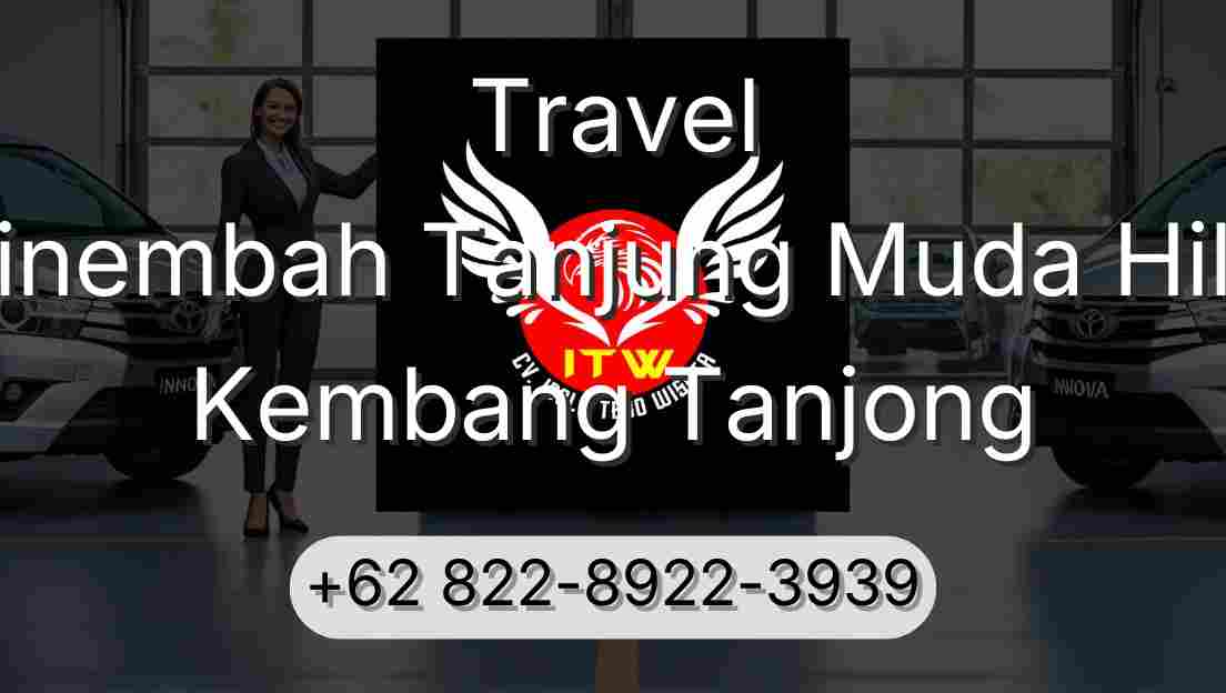 Travel Sinembah Tanjung Muda Hilir Kembang Tanjong