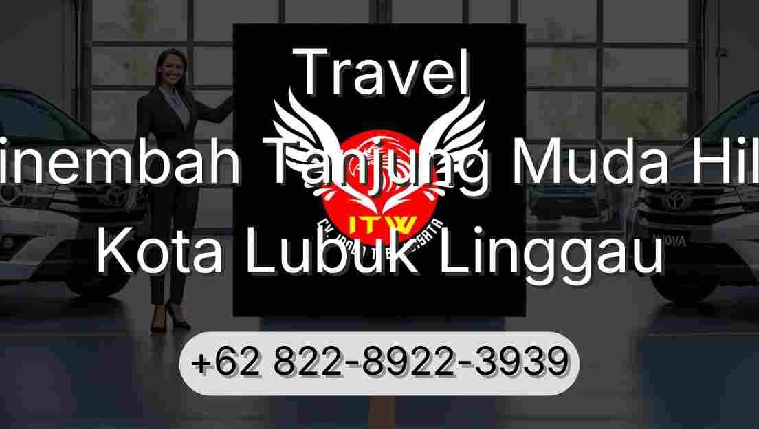 Travel Sinembah Tanjung Muda Hilir Kota Lubuk Linggau