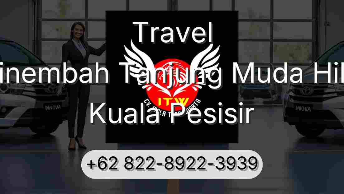 Travel Sinembah Tanjung Muda Hilir Kuala Pesisir