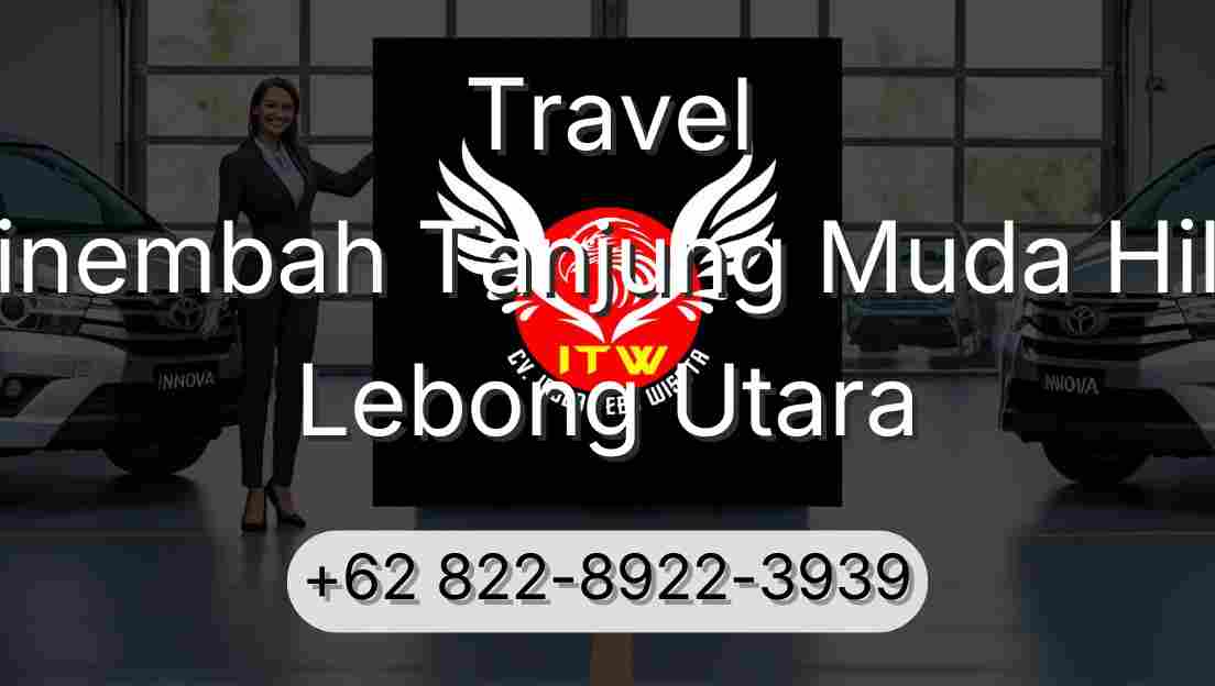 Travel Sinembah Tanjung Muda Hilir Lebong Utara