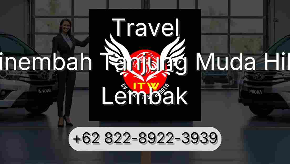 Travel Sinembah Tanjung Muda Hilir Lembak