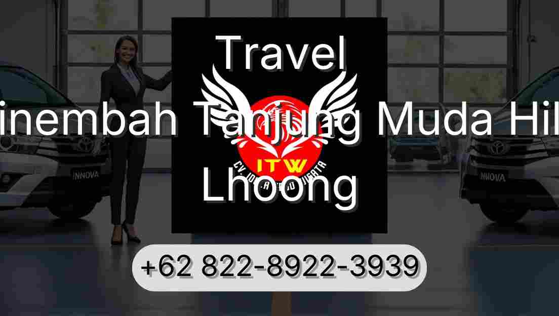 Travel Sinembah Tanjung Muda Hilir Lhoong
