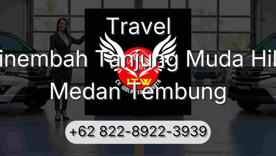 Travel Sinembah Tanjung Muda Hilir Medan Tembung