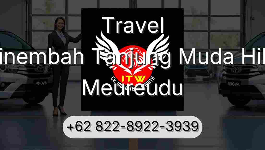 Travel Sinembah Tanjung Muda Hilir Meureudu