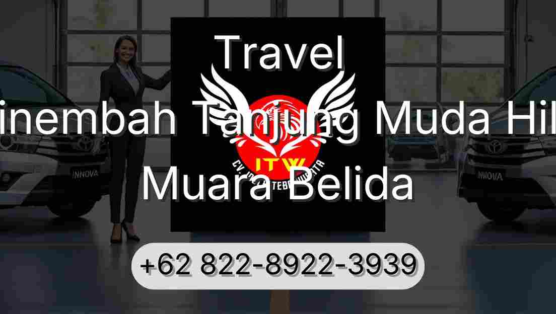 Travel Sinembah Tanjung Muda Hilir Muara Belida