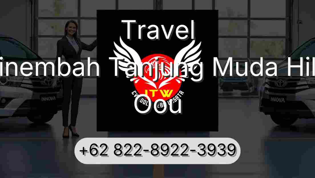 Travel Sinembah Tanjung Muda Hilir Oou