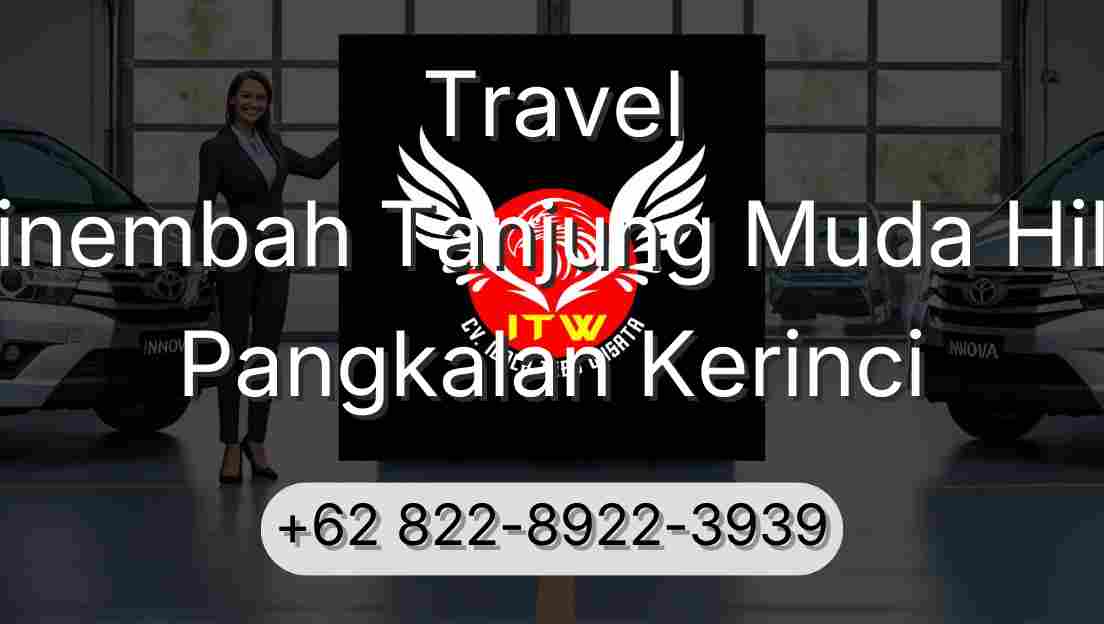 Travel Sinembah Tanjung Muda Hilir Pangkalan Kerinci