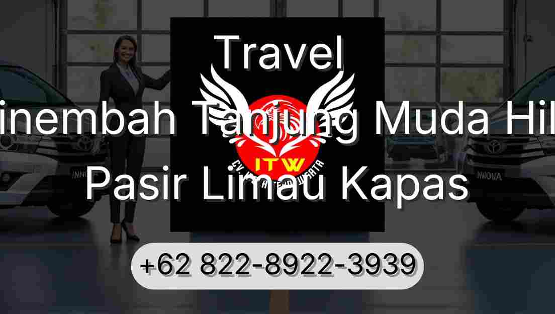 Travel Sinembah Tanjung Muda Hilir Pasir Limau Kapas