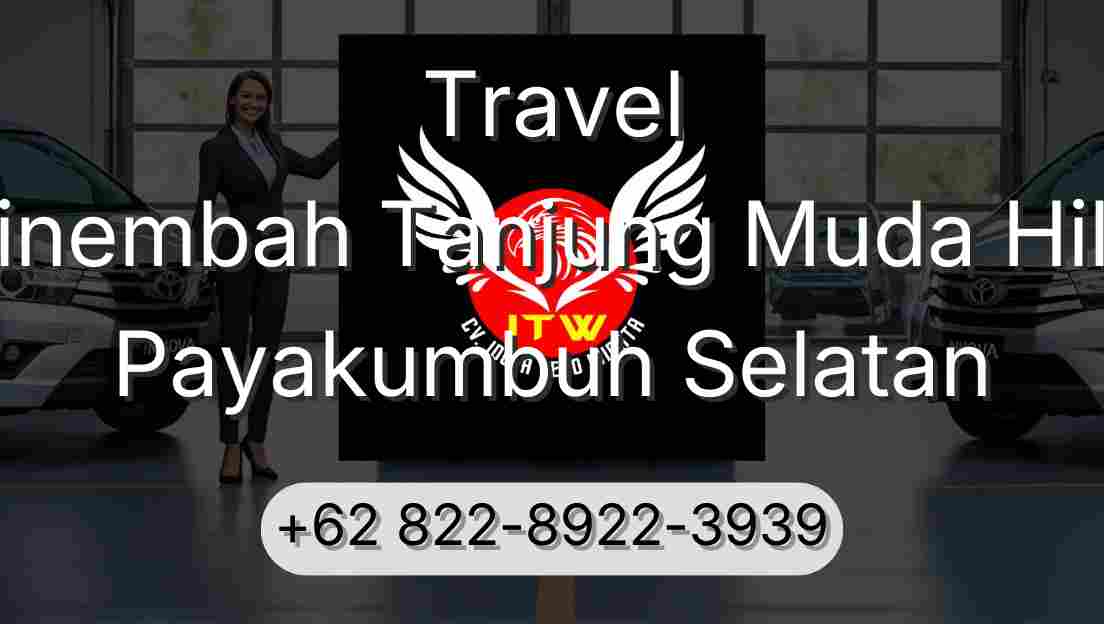 Travel Sinembah Tanjung Muda Hilir Payakumbuh Selatan