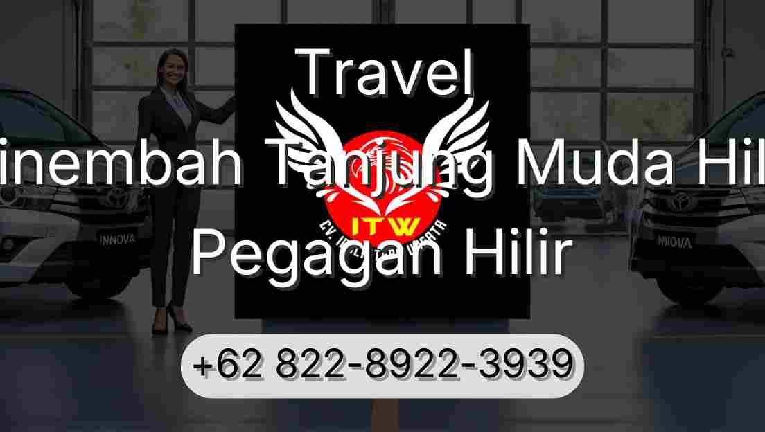 Travel Sinembah Tanjung Muda Hilir Pegagan Hilir