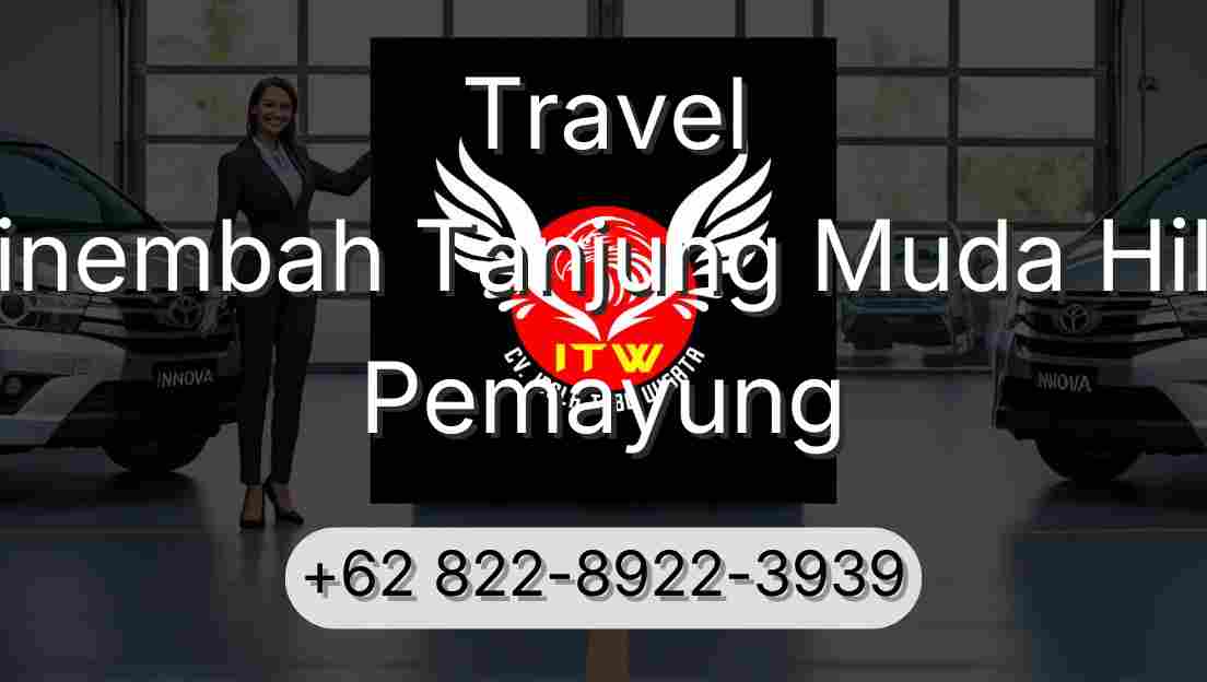 Travel Sinembah Tanjung Muda Hilir Pemayung