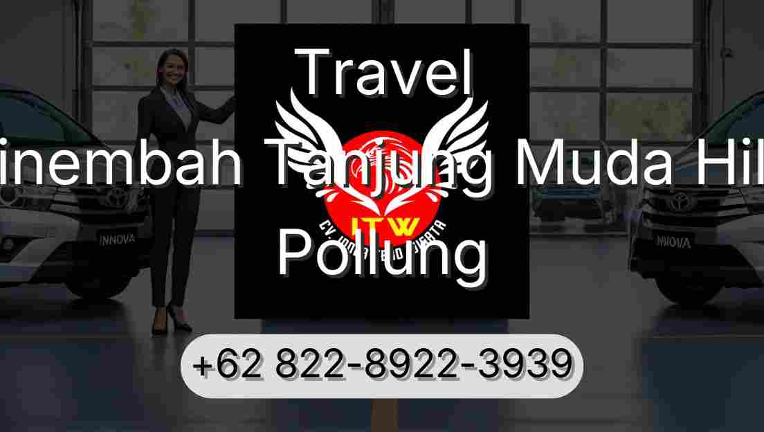 Travel Sinembah Tanjung Muda Hilir Pollung