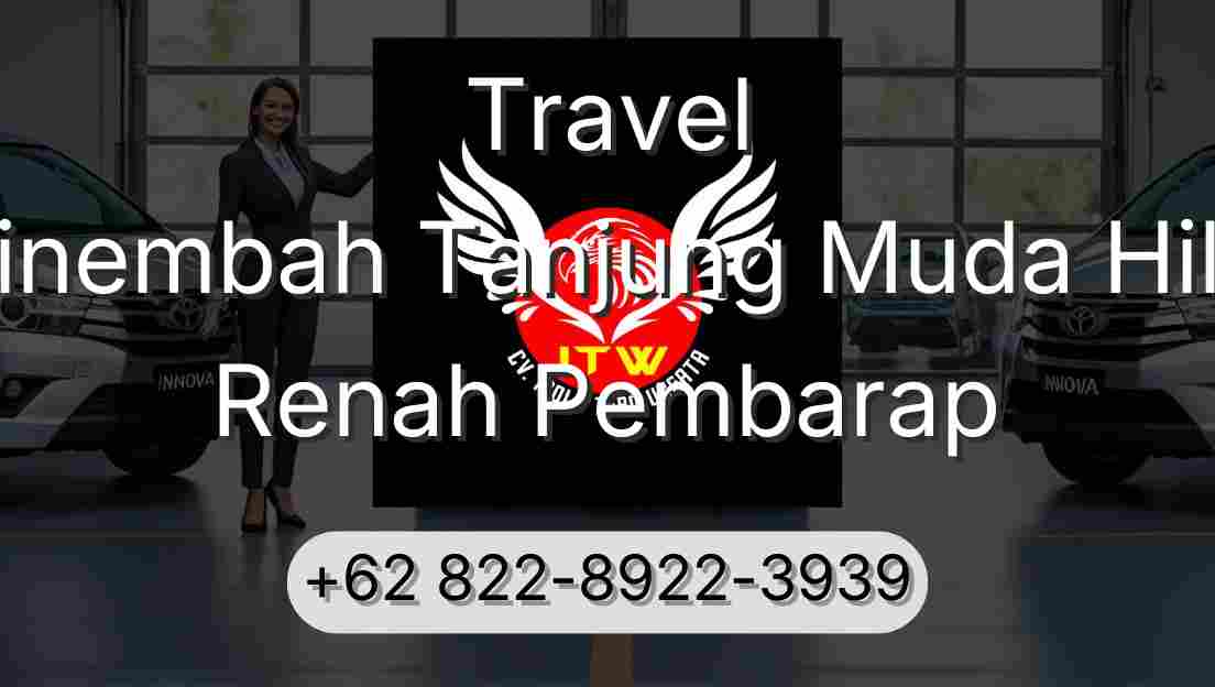 Travel Sinembah Tanjung Muda Hilir Renah Pembarap
