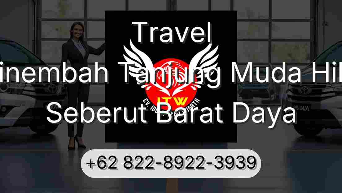 Travel Sinembah Tanjung Muda Hilir Seberut Barat Daya