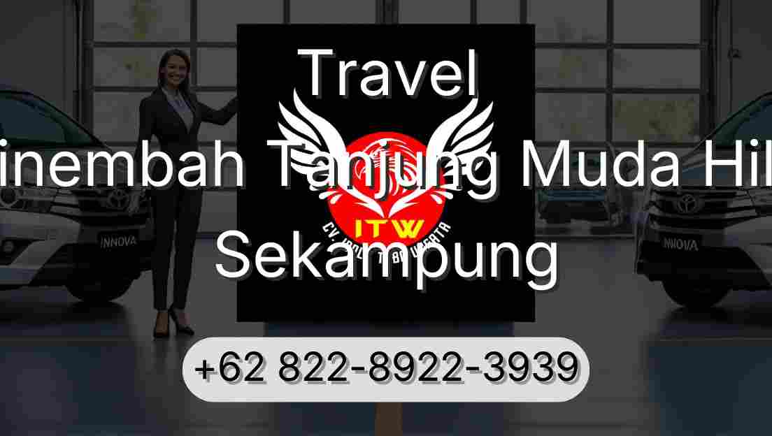 Travel Sinembah Tanjung Muda Hilir Sekampung