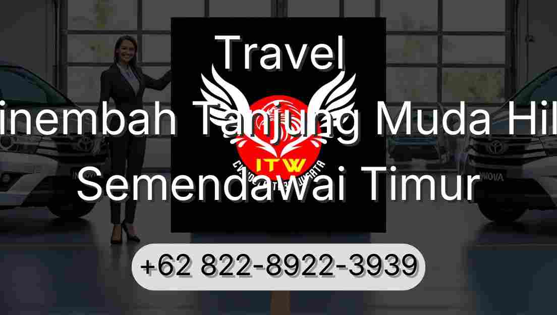 Travel Sinembah Tanjung Muda Hilir Semendawai Timur